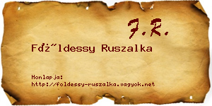 Földessy Ruszalka névjegykártya